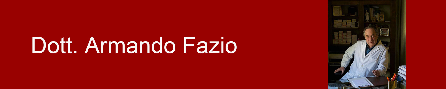 Dott. Armando Fazio Chirurgia vascolare